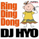DJ Hyo - Ring Ding Dong Radio Edit