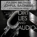 Hazem Beltagui - Joyful Sadness JC Pressure Remix