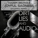 Hazem Beltagui - Joyful Sadness Dylemma Remix