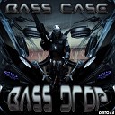 Bass Case - Bass Drop Original Mix