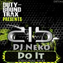 DJ Neko - Do It Original Mix