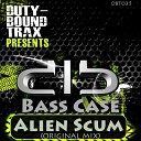 Bass Case - Alien Scum Original Mix