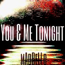 madbello - You Me Tonight