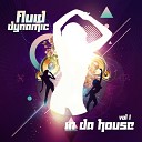 Fluid Dynamic - Bumpin 2 Da Beat