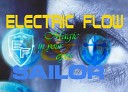 Electric Flow Sailor - Magic in your eyes