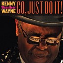 Kenny Blues Boss Wayne - That s The Way She Is