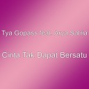 Tya Gopass feat Arya Satria - Cinta Tak Dapat Bersatu