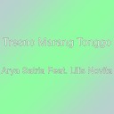 Tresno Marang Tonggo - Arya Satria Feat Lilis Novita