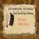 Ali Kaya Atilla Kaya - Malatya