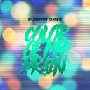Burhan Omer - Color of My Brain