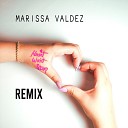 Marissa Valdez - Heart Won t Stop Remix