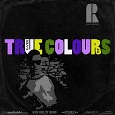 R Vee - True Colours