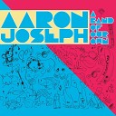 Aaron Joseph - A Band of Our Own Interlude