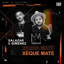 Salazar Gimenez - Xeque Mate