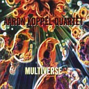 Aaron Koppel Quartet - Milky Way Goddess