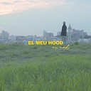 Mr Mad - El Meu Hood