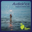 AudioVice - Hope Is Never Lost