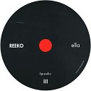 Reeko - Segmento 6