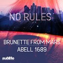 No rules - Brunette From Mars