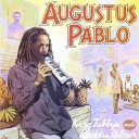 Augustus Pablo - Baby I Love You So