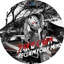 Zaku Chan - Reclaim Your Mind