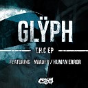 Glyph feat Nvader - T H C