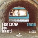 Elias Fassos feat Iokasti - Beggin Christos Fourkis Remix