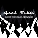 Anika Evans and Phoebe Lee - Good Vibes