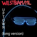 Westbam ML - We re from Uptown Long Version