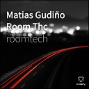 Roomtech - Matias Gudi o Room Thc