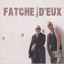 Fatche d Eux feat Dupain - Les jours sans toi
