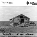 Vienna Philharmonic Orchestra Bruno Walter - Symphony No 3 in F Major Op 90 IV Allegro