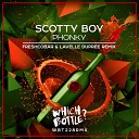 Scotty Boy - Phonky Freshcobar Lavelle Dupre Radio Edit