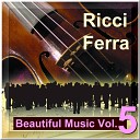 Ricci Ferra The Famous String Orchestra - Carmen Habanera
