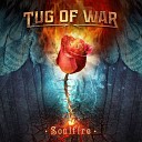 Tug Of War - Bullet With Your Name