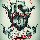 242J Money - Fake Love Radio Edit