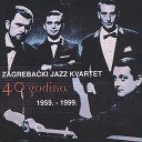 Zagreb Jazz Quartet - March Of The Wooden