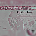 Option Isaac feat Lusanda - Live My Life