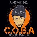 Chyme HD - C O B A Cool by Association