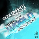 Soulshaker Sandy B - Make The World Go Round Soulshaker Club Mix