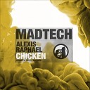 Alexis Raphael - Chicken Original Mix
