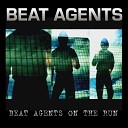 Beat Agents - Beat Agents on the Run