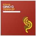 Gino G - Terra Original Mix