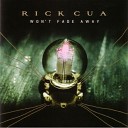 Rick Cua - Won t Fade Away