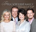 Rick Webb Family - I Will Sing Of My Redeemer