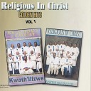 Religious In Christ - Sing Haleluya