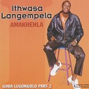 Ithwasa Langempela - Ngisakuthanda
