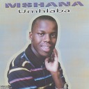Mshana - Mzalwane