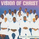 Vision of Christ - Sincane Isikhathi