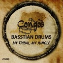 Basstian Drums - My Tribal My Jungle Radio Edit